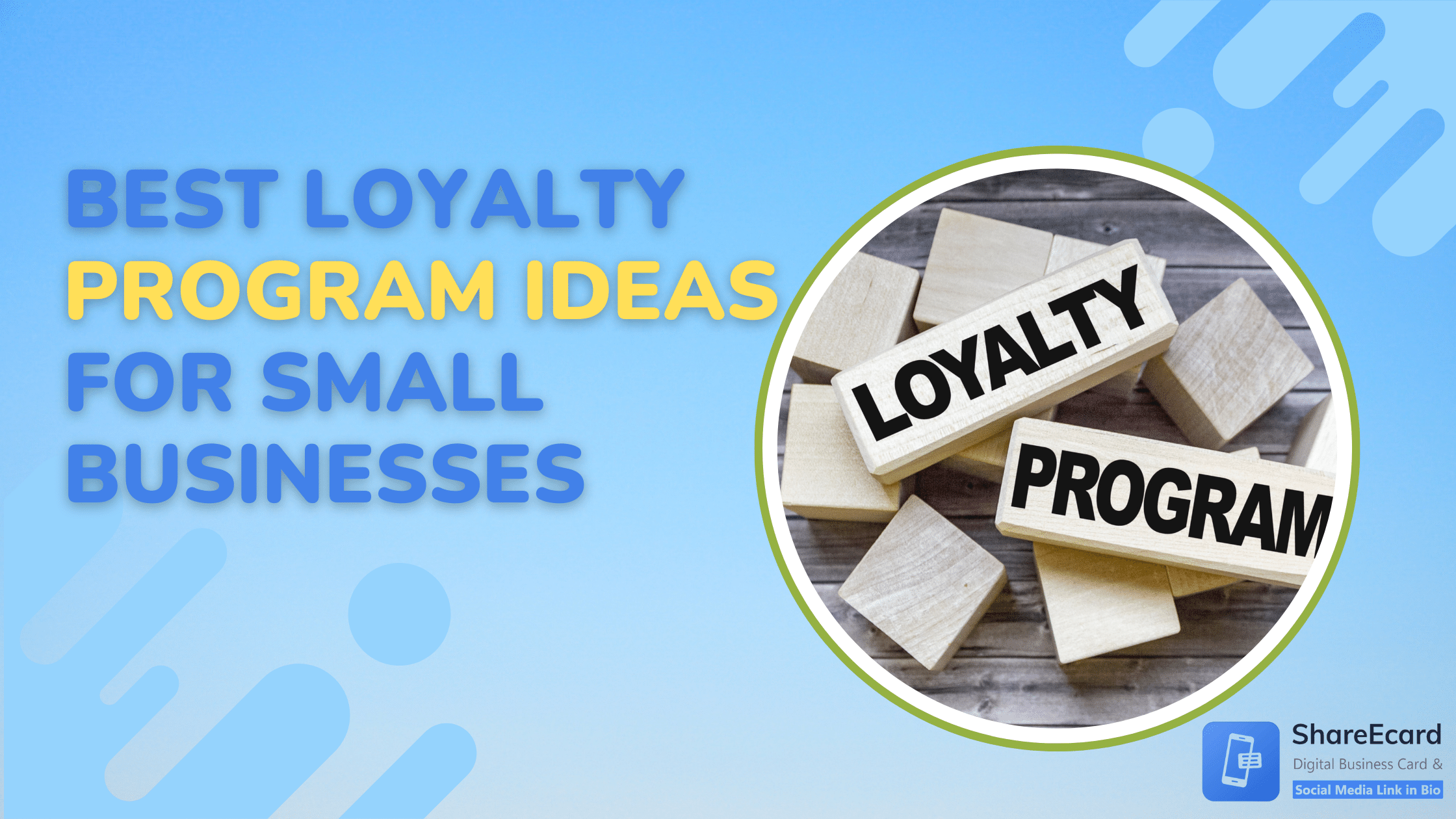 You are currently viewing 5 Best Loyalty Program Ideas For Small Businesses