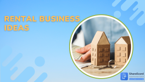 Read more about the article 10 Best Rental Business Ideas