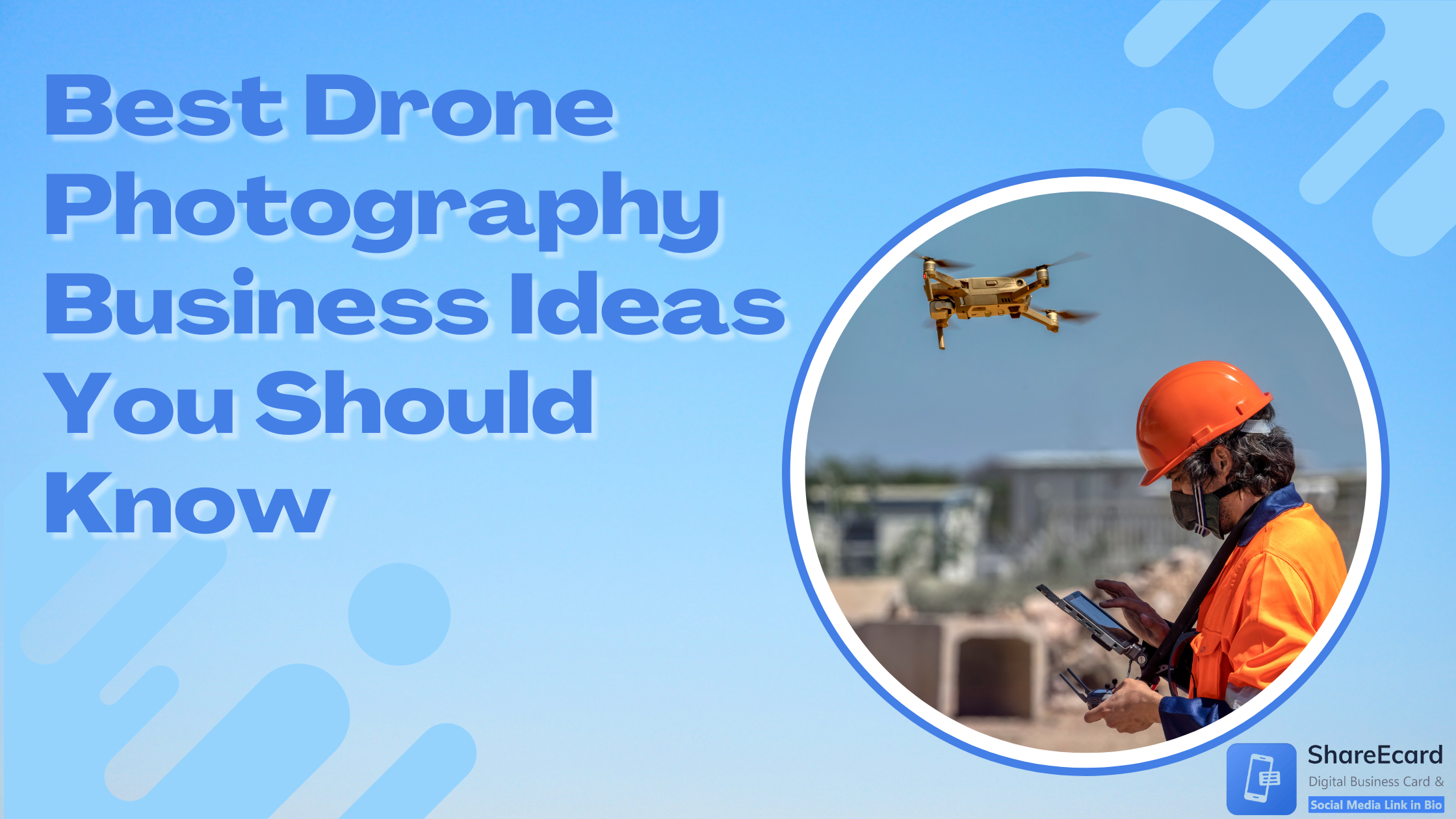 You are currently viewing 10 Best Drone Photography Business Ideas