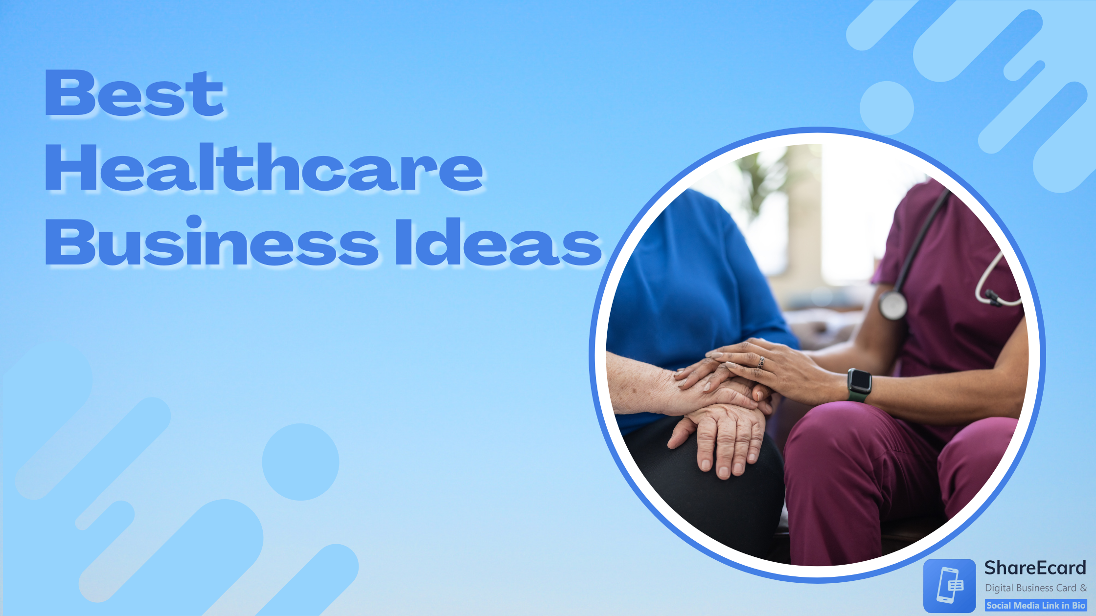 You are currently viewing 17 Best Healthcare Business Ideas