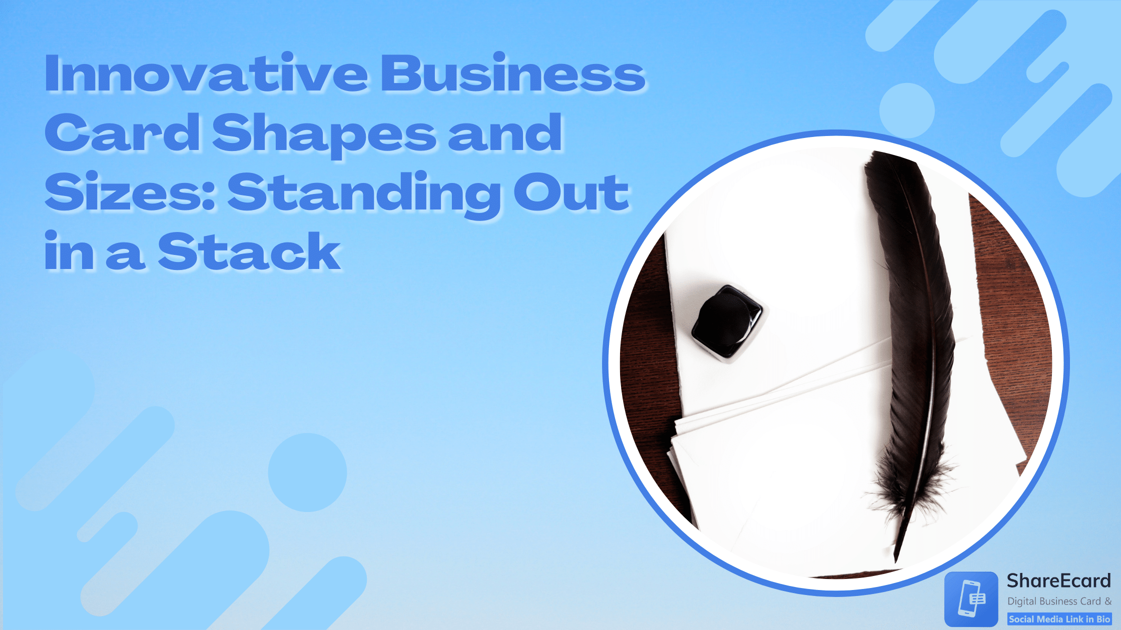 You are currently viewing Innovative Business Card Shapes and Sizes: Standing Out in a Stack