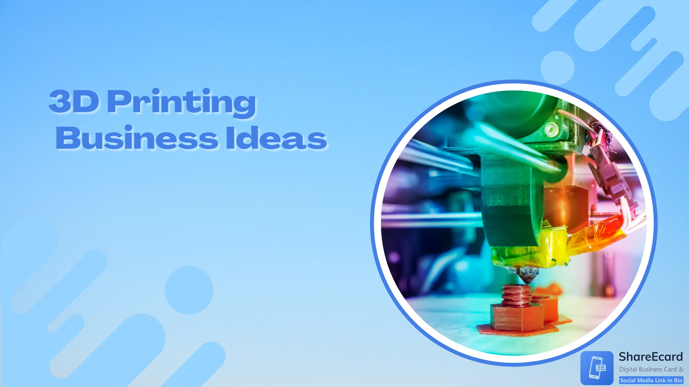 Read more about the article Top 10 3D Printing Business Ideas