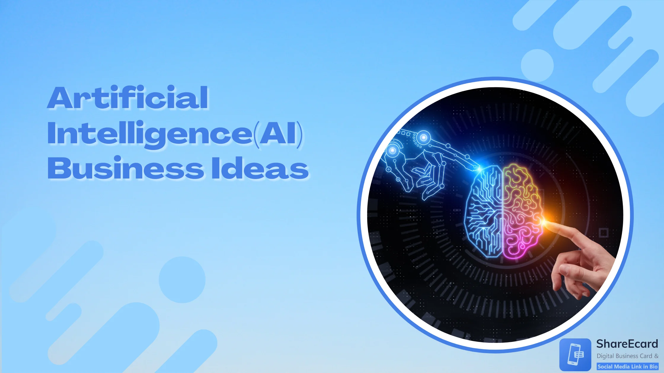 You are currently viewing Top 10 Artificial Intelligence(AI) Business Ideas