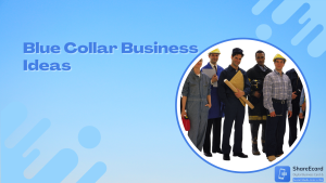 Read more about the article Top 10 Blue Collar Business Ideas