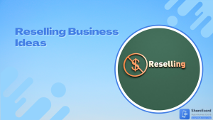 Read more about the article Top 20 Reselling Business Ideas