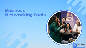 Read more about the article 7 Best Business Networking Tools in 2024 You Should Try!